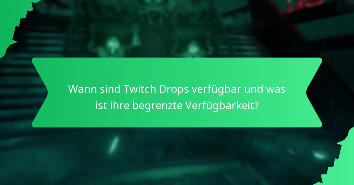 Welche speziellen Event-Kosmetika können durch Twitch Drops erhalten werden?