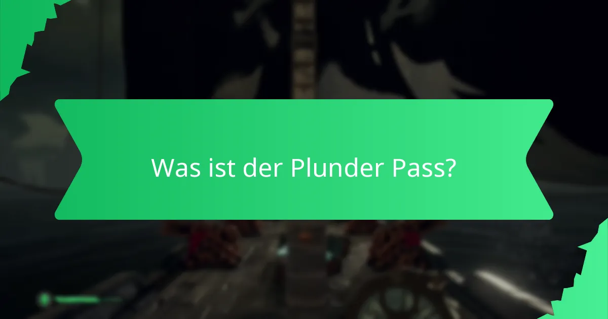 Welche saisonalen Belohnungen sind im Plunder Pass verfügbar?