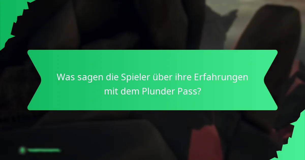Welche thematischen Accessoires können Spieler durch den Plunder Pass erhalten?