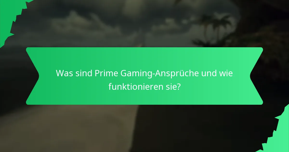 Welche saisonalen Belohnungen sind über Prime Gaming verfügbar?