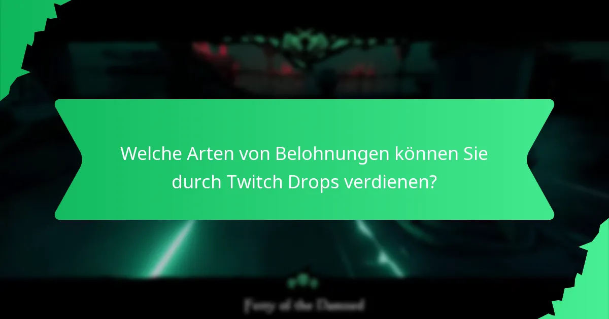 Wann sind die kommenden Twitch Drops-Events?