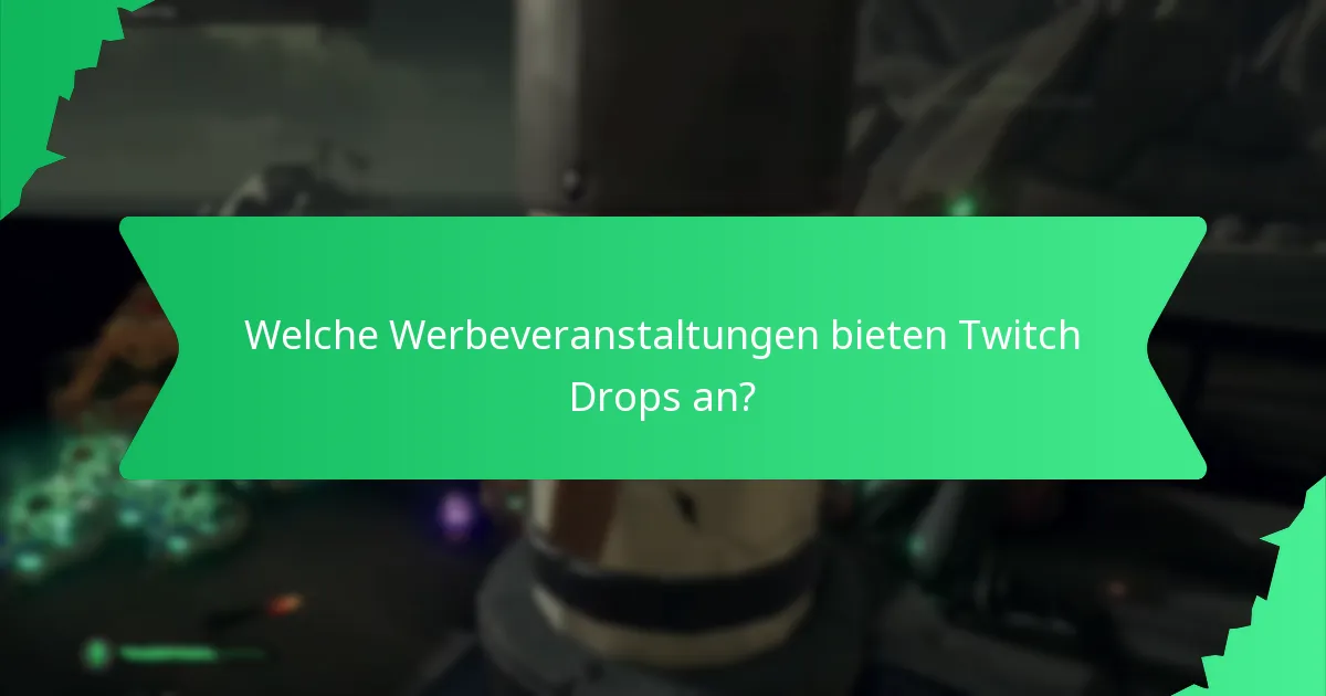 Wie nimmt man an Twitch Drops-Events teil?