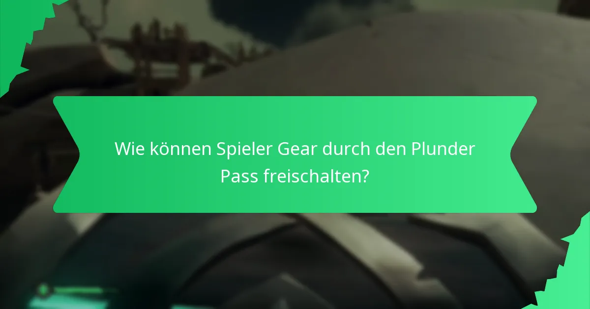 Was sagen die Spieler über ihre Erfahrungen mit dem Plunder Pass?